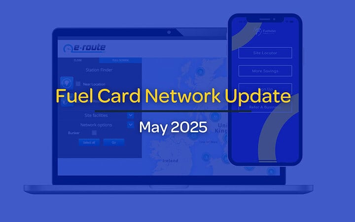 Fuel Card Site Network Update May 2025